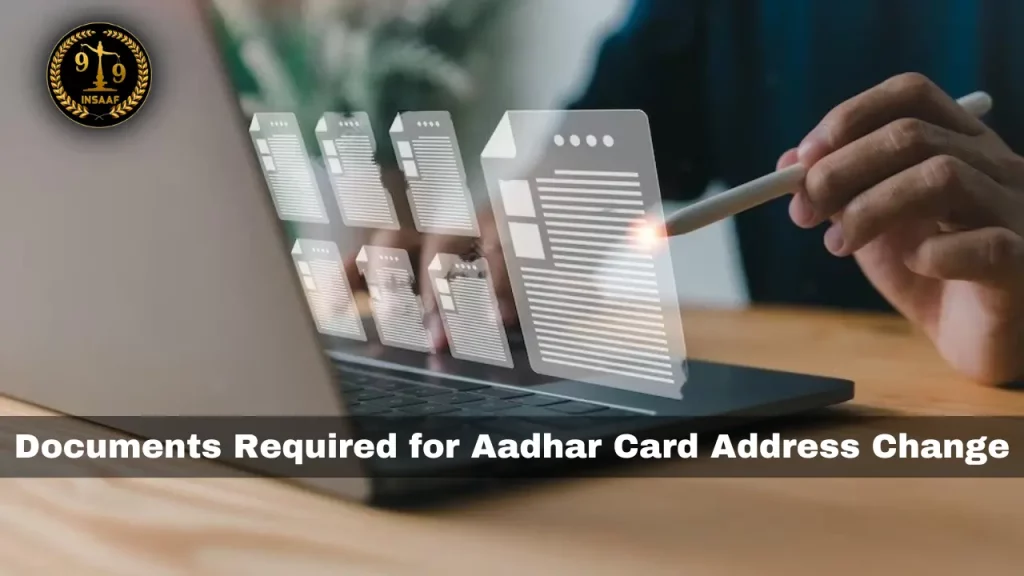 Aadhar Card Address Change Documents Required in 2023