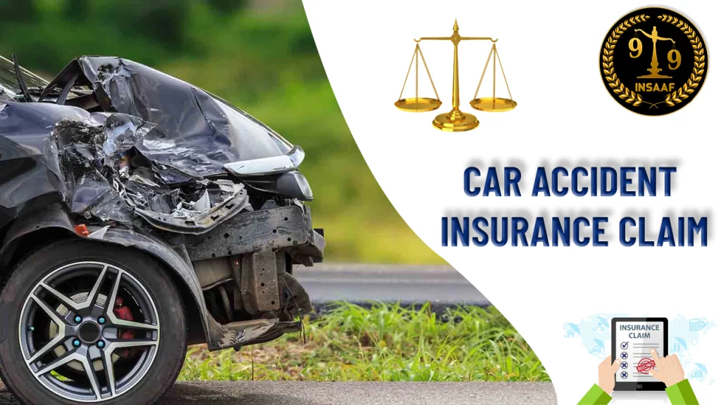 CAR ACCIDENT INSURANCE CLAIM