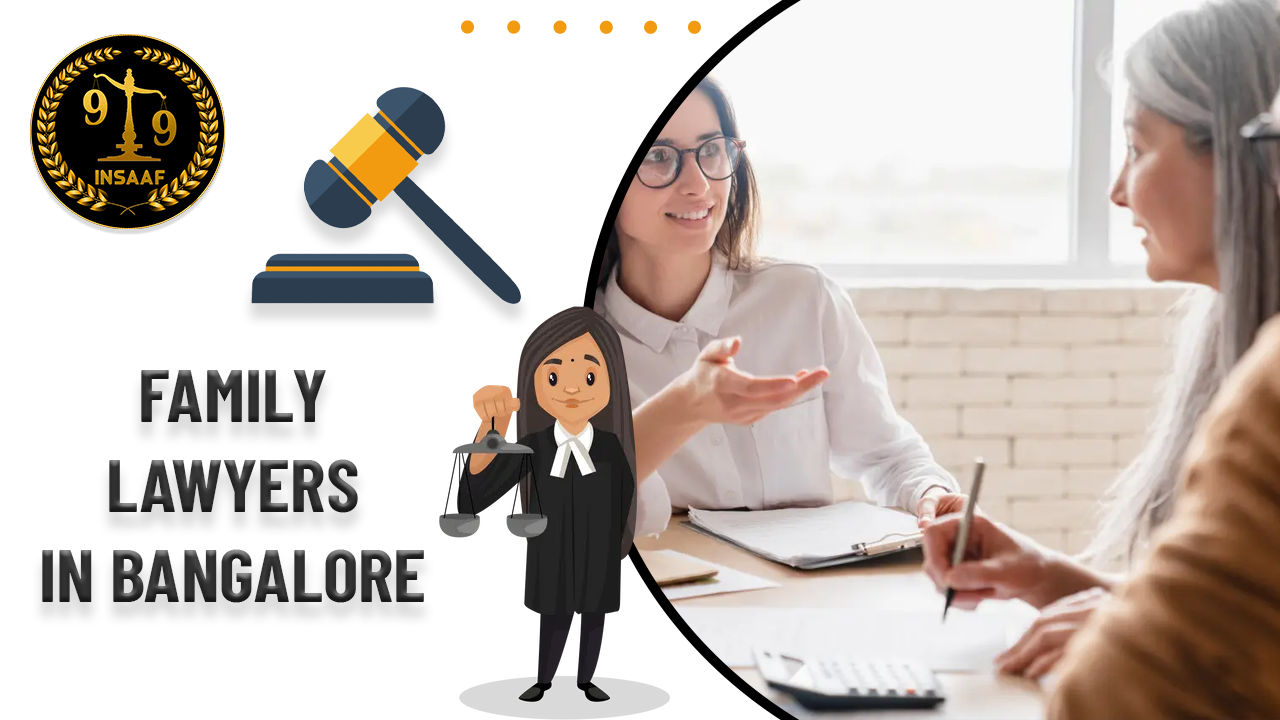 Best Family Lawyers In Bangalore - Insaaf99