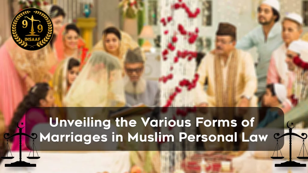 Marriages in Muslim Personal Law