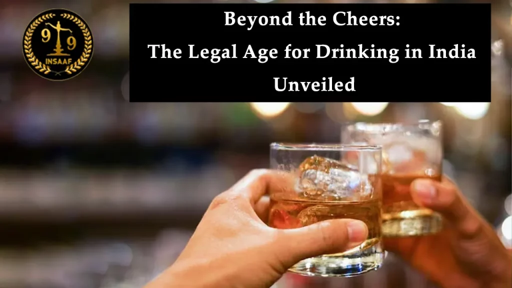 Legal Drinking age in India