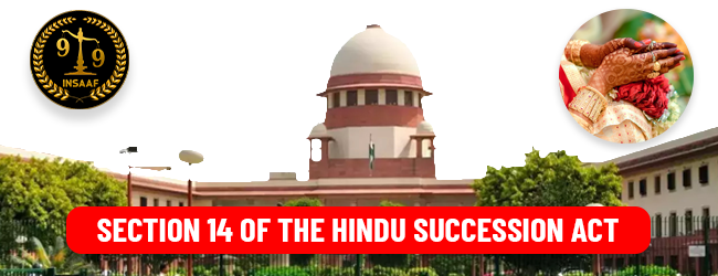 The Supreme Court holds that for a woman to claim rights under section 14 of the Hindu Succession Act, the possession of property is necessary.