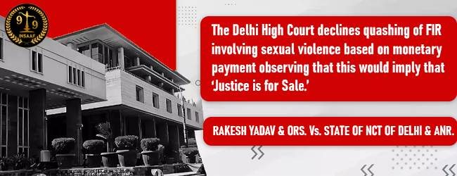 Rakesh yadav & ors. Vs. State of nct of delhi & anr.