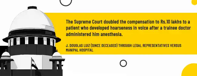 J. Douglas luiz (since deceased) through legal representatives versus Manipal hospital