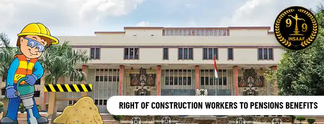  right of construction workers to pensions benefits