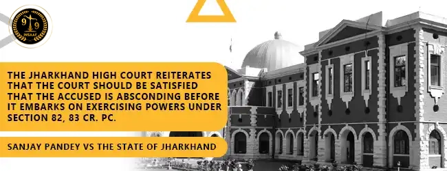Sanjay Pandey vs The State of Jharkhand