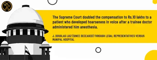 J. Douglas luiz (since deceased) through legal representatives versus Manipal hospital